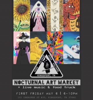 MARK YOUR CALENDAR FOR 
FRIDAY, MAY 6TH!

As spring comes into full bloom, The Neo-Appalachian Art Guild @neoappart is psyched to be hosting its fourth seasonal nocturnal art market at High Voltage in Kingsport, TN First Friday May 6 from 6-10pm⚡️
Join us for an evening of community, local art, live music, noms and brews as some of the Tri-Cities most prolific creators convene and share their spellbinding work!

🌸 We will be hosting a donation raffle with a unique item from each of our vendors! 

Each artist will have a table pop-up shop with a myriad of prints, woodcraft, pins, totes, apparel, original illustrations and more!

♦️FEATURED ARTISTS

- Dan Rouse
- Kandee Wallace
- Julie Armbrister
- Ally Burke
- Maxx Feist
- Case Elledge
- Beka Addison
- Eric Drummond Smith
- Kathryn Starrs
- Varicose Vanity
- Belladonna Metals
- Tori’s Handcrafted

LIVE MUSIC:
Vespers + Mahto & The Loose Balloons

FOOD TRUCK:
@eshtastreetfood