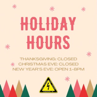 HIGH VOLTAGE
⚡️🎄HOLIDAY HOURS🎄⚡️