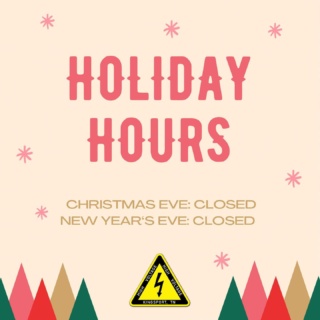 ⚡️Updated Holiday Hours⚡️